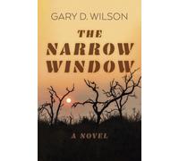 Narrow Window, The - A Novel
