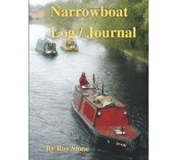 NARROWBOAT Log / Journal: Narrowboat Cruise Records and Log Activities Hard Cover Edition (Hobbies and pastimes)