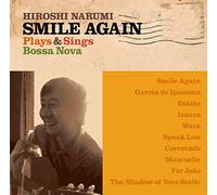 NARUMI HIROSHI - Smile Again Plays & Sings Boss