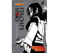 Naruto: Itachi's Story