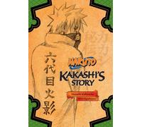 Naruto: Kakashi's Story – Lightning in the Frozen Sky (Naruto Novels)