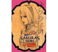 Naruto: Sakura's Story--Love Riding on the Spring Breeze : Volume 3