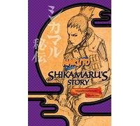 Naruto: Shikamaru's Story--A Cloud Drifting in the Silent Dark: (Naruto Novels)