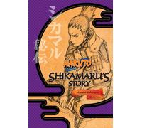 Naruto: Shikamaru's Story--A Cloud Drifting in the Silent Dark : Volume 2