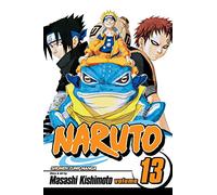 Naruto, Vol. 13 – The Chûnin Exam, Concluded...!!