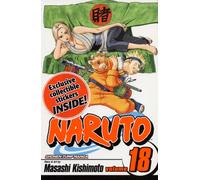 Naruto, Vol. 18 : Tsunade's Choice Volume 18