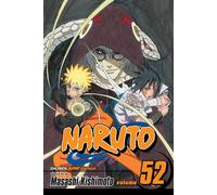 Naruto, Vol. 52: Cell Seven Reunion by Masashi Kishimoto (English) Paperback Boo