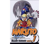 Naruto, Vol. 7 : The Path You Should Tread Volume 7