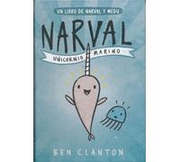 Narval: Unicornio Marino: Unicornio Marino / Unicorn of the Sea