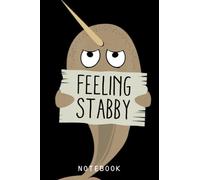 Narwhal Feeling Stabby Journal Notebook: Cute Unicorn Journal Notebook For Teens, Girls, Teachers | Gifts For Who Love Unicorn