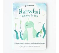 Narwhal, I Believe in You: An Introduction to Growth Mindset