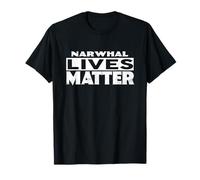 NARWHAL Lives Matter T-Shirt Narwhals T-Shirt