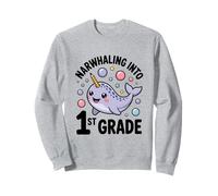 Narwhaling Into 1st Grade Cute Narwhal Back To School Sweatshirt