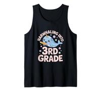Narwhaling Into 3rd Grade Cute Narwhal Back to School Tank Top