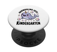 Narwhaling Into Kindergarten Cute Narwhal Bubbles PopSockets Adhesive PopGrip