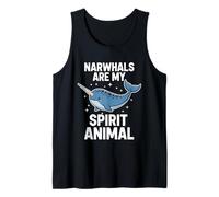 Narwhals are My Spirit Animal Tank Top