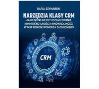 Narzędzia Klasy Crm Jako Instrumenty... Literatura Informatyka Polska Książka Polish Book