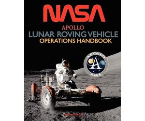 NASA Apollo Lunar Roving Vehicle Operations Handbook (Paperback) (US IMPORT)