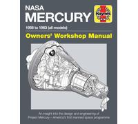 NASA Mercury Owners' Workshop Manual : 1958 to 1963 (all models)