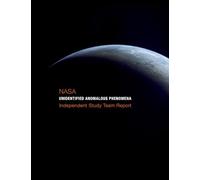 NASA Unidentified Anomalous Phenomena Independent Study Team Report