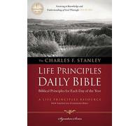NASB Charles Stanley Life Principles Daily Bible PB by Stanley Charles (13-Dec-2011) Paperback