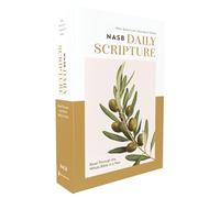 NASB, Daily Scripture, Paperback, White/Olive, 1995 Text, Comfort Print: 365 Days to Read Through the Whole Bible in a Year