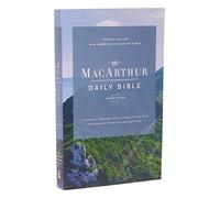 NASB, MacArthur Daily Bible, 2nd Edition, Paperback, 1995 Text, Comfort Print: New American Standard Bible, Comfort Print, a Journey Through God's Word in One Year