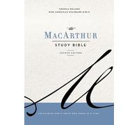 NASB, MacArthur Study Bible, 2nd Edition, Hardcover, Gray, Comfort Print: Unleashing God's Truth One Verse at a Time