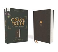 NASB – The Grace and Truth Study Bible – Trustworthy and Practical Insights – Cloth Over Board, Gray