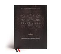 NASB Tony Evans Study Bible, Jacketed Hardcover: Advancing God's Kingdom Agenda