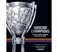 NASCAR Champions : Every Cup Series Champion from 1949 to Today