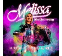 Naschenweng,Melissa - Kunterbunt