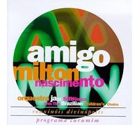 Nascimento Milton - Amigo