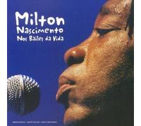 Nascimento Milton - Nos Bailes Da Vida