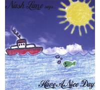 Nash Lane Says Have a Nice Day