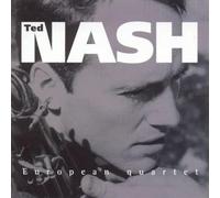 Nash, Ted - European Quartet [French Import]