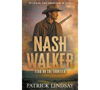 Nash Walker: Feud on the Frontier (A Western Adventure Series): 1