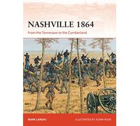 Nashville 1864: From the Tennessee to the Cumberland: 314 (Campaign)