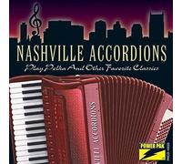 Nashville Accordions - Play Polka & Other Favorite Cl