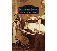 Nashville Music Before Country