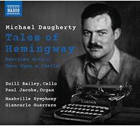 Nashville Soi/Guerrero - Daugherty:Tales Of Hemingway