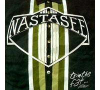Nastasee - Trim the Fat...