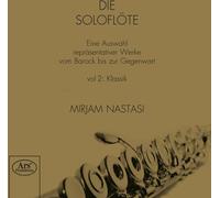 Nastasi, Mirjam - The Solo Flute Vol. 2 - Classical Period