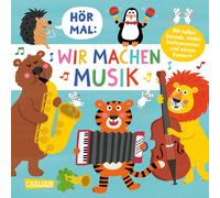 Nastja Holtfret Hör mal (Soundbuch): Wir machen Musik: Pappbilderbuc (Paperback)