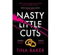 Nasty Little Cuts : from the author of #1 ebook bestseller Call Me Mummy