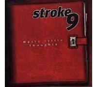 Nasty Little Thoughts by Stroke 9 (1999) Audio CD by Unknown (0100-01-01j