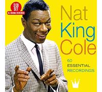 Nat King Cole - 60 Essential Recordings