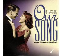 nat king cole andy williams judy garland frank sinatra and others - they are playing our song great romantic standards