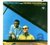 Nat King Cole / George Shearing - Nat King Cole Sings/The George Shearing Quinte