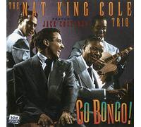 Nat King Cole - Go Bongo! Feat. Jack Costanzo
